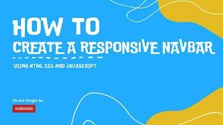 Responsive Navbar Tutorial | HTML CSS JAVASCRIPT