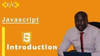 1: Javascript Tutorial For Beginners | Introduction to Javascript | JS Tutorial | Effortless Coding