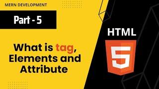 html 5 bangla tutorial [tag,elements and attributes]