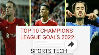 #top 10 champions league goals/#best champions league goals 2021/22/champions league best goals 2022