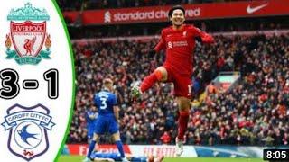 Liverpool vs Cardiff 3-1 All Goals And Extendend Highlights 2022