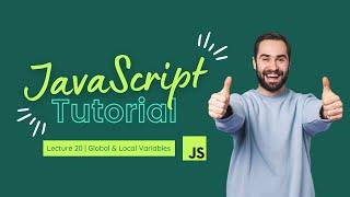 Global & Local Variables | JavaScript Tutorial | Lecture 20