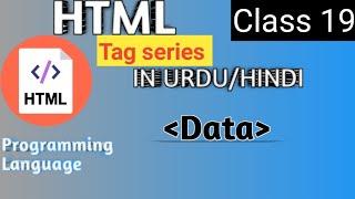 Data tag  html 5 tutorial in Urdu Hindi