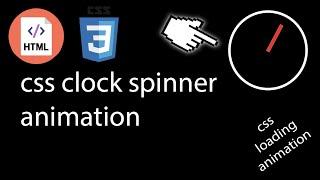 css clock spinner | css spinner | css loding