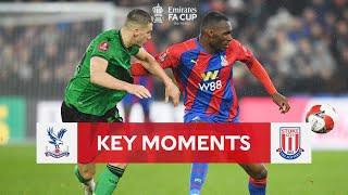 Crystal Palace v Stoke City | Key Moments | Fifth Round | Emirates FA Cup 2021-22