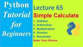 How to Create Simple Calculator Using Menu Option in Python | Python Tutorial for Beginners