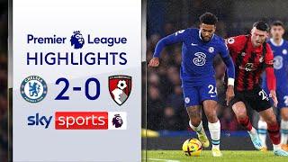 Reece James INJURED on Chelsea return | Chelsea 2-0 Bournemouth | Premier League Highlights