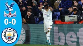 Crystal Palace vs Manchester City 0-0 Extended Highlights - Premier League 2021-2022