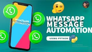 WhatsApp Automation using Python ???? | ft. Himanshu Yadav | #python #whatsApp #Automation